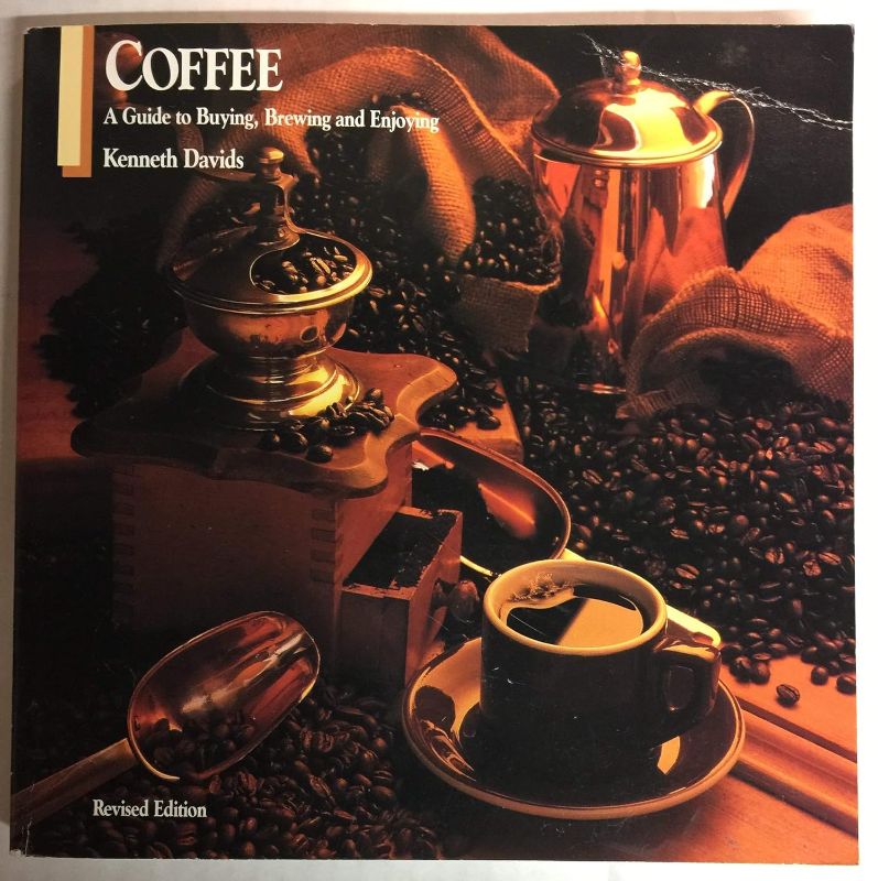 Photo 1 of Coffee: A Guide to Buying, Brewing and Enjoying