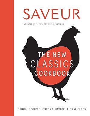 Photo 1 of Saveur: The New Classics Cookbook (Expanded Edition): 1,100+ Recipes + Expert Advice, Tips, & Tales Hardcover – December 28, 2021
