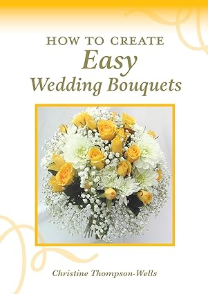 Photo 1 of How To Create Easy Wedding Bouquets 