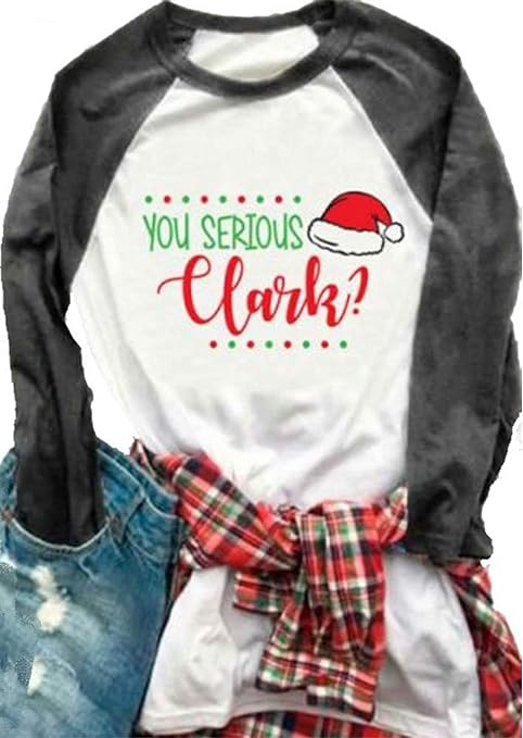 Photo 1 of Christmas Shirt Women You Serious Clark Christmas Shirts Funny Griswold Christmas 3/4 Raglan Holiday Winter Blouse Tops