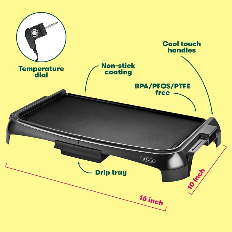 Photo 3 of (READ FULL POST) BELLA Electric Griddle with Crumb Tray - Smokeless Indoor Grill, Nonstick Surface, Adjustable Temperature Control Dial & Cool-touch Handles, 10" x 16", Black
