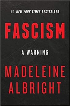 Photo 1 of [By Madeleine Albright ] Fascism: A Warning (Hardcover)?2018?by Madeleine Albright (Author) (Hardcover) 