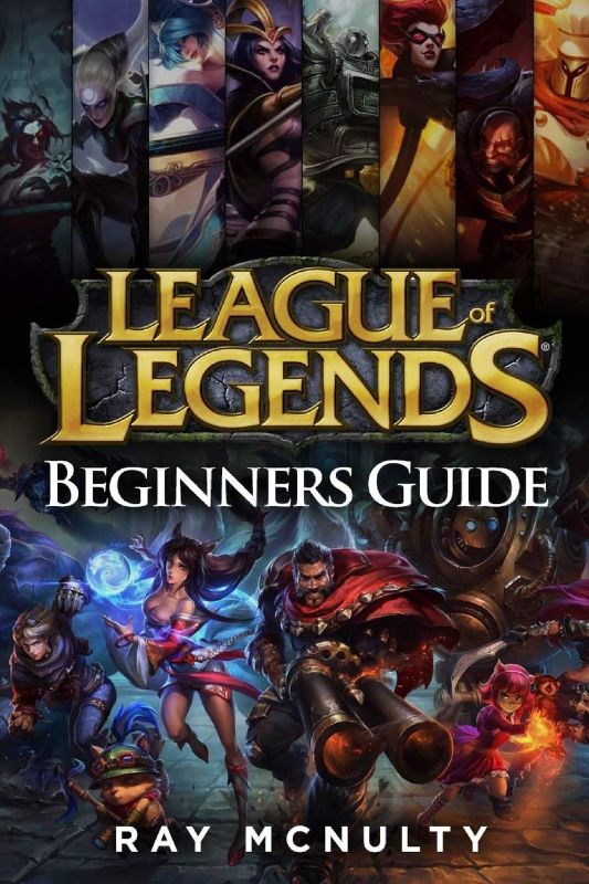 Photo 1 of League of Legends Beginners Guide: Champions, abilities, runes, summoner spells, items, summoner’s rift and strategies, jungling, warding, trinket guide, freezing in lane, trading in lane, skins 