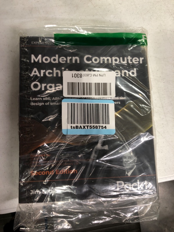 Photo 2 of Modern Computer Architecture and Organization: Learn x86, ARM, and RISC-V architectures and the design of smartphones, PCs, and cloud servers, 2nd Edition