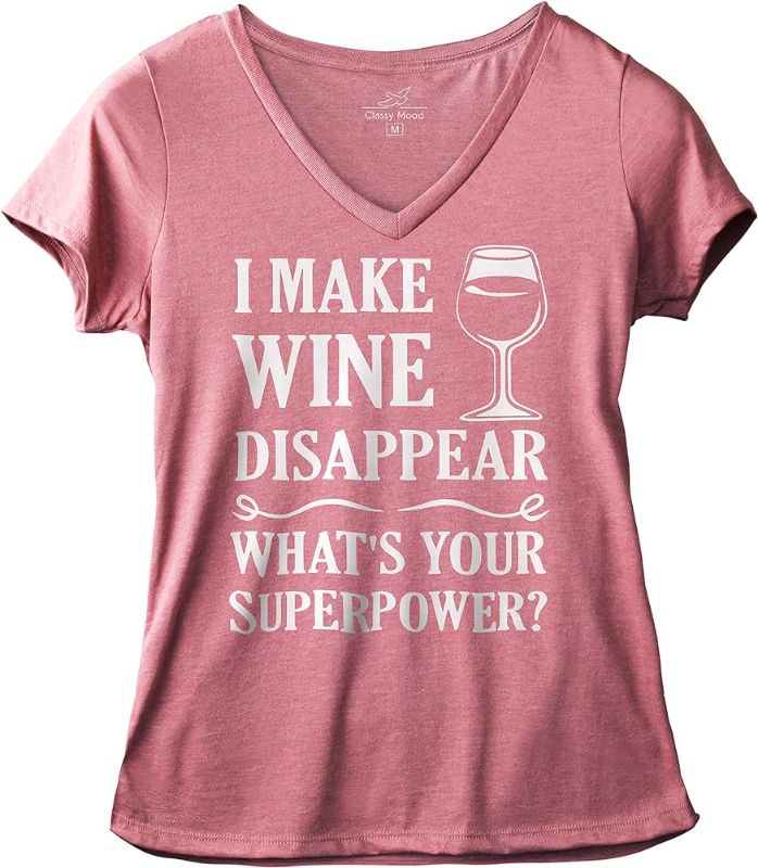 Photo 1 of [Size XXL] Classy Mood I Make Wine Disappear What's Your Superpower Wine Drinker Lover Shirt
