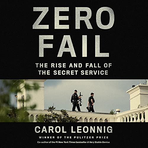 Photo 1 of **BUNDLE**No Returns**( 2 qty) Zero Fail: The Rise and Fall of the Secret Service