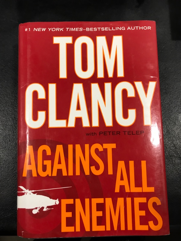 Photo 1 of Against All Enemies Hardcover – by Tom Clancy (Author), Peter Telep (Author)