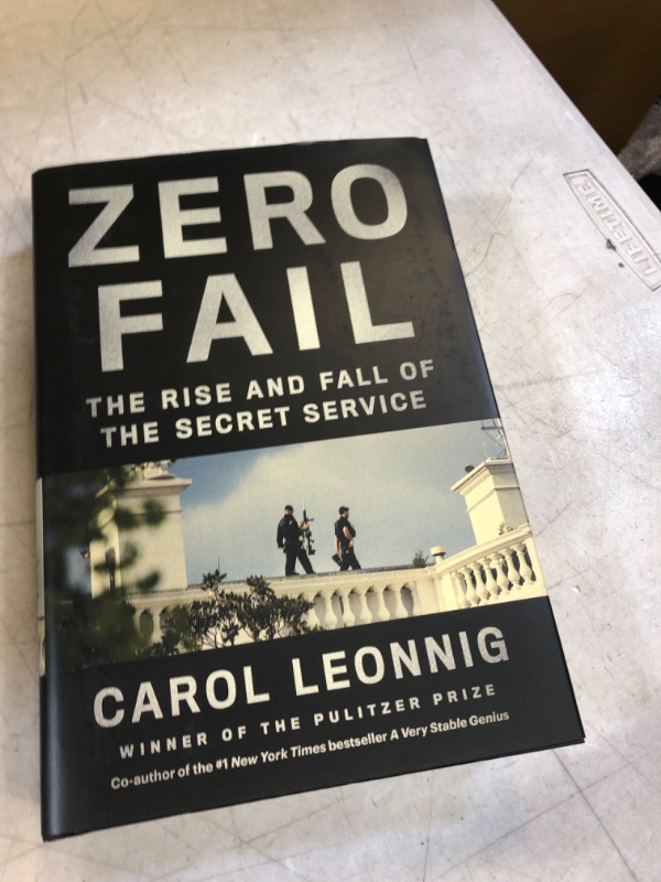 Photo 2 of Zero Fail: The Rise and Fall of the Secret Service