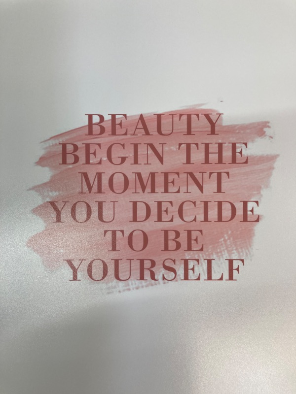 Photo 1 of ‘Beauty Begins the Moment You Decide to be Yourself’ Wall Art | 10x8 UNFRAMED