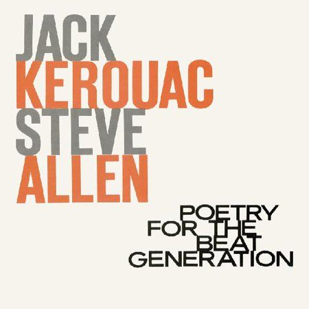 Photo 1 of Jack Kerouac & Steve Allen: Poetry for the Beat Generation (100th Birthday)
