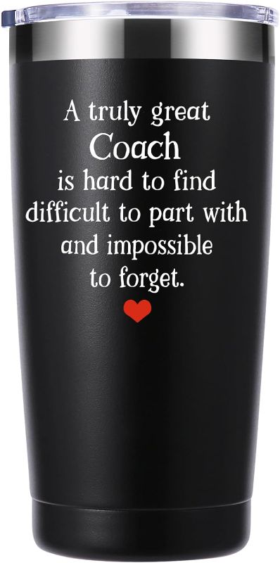 Photo 1 of Coworker Appreciation Gifts.A Truly Great Coach is Hard to Find 20 OZ Tumbler Gifts