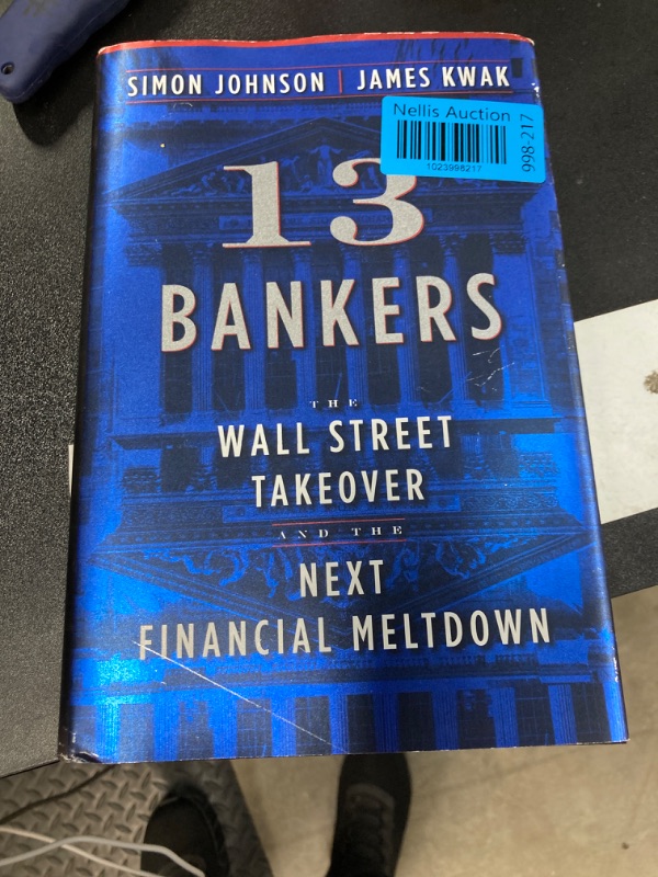 Photo 2 of 
13 Bankers: The Wall Street Takeover and the Next Financial Meltdown