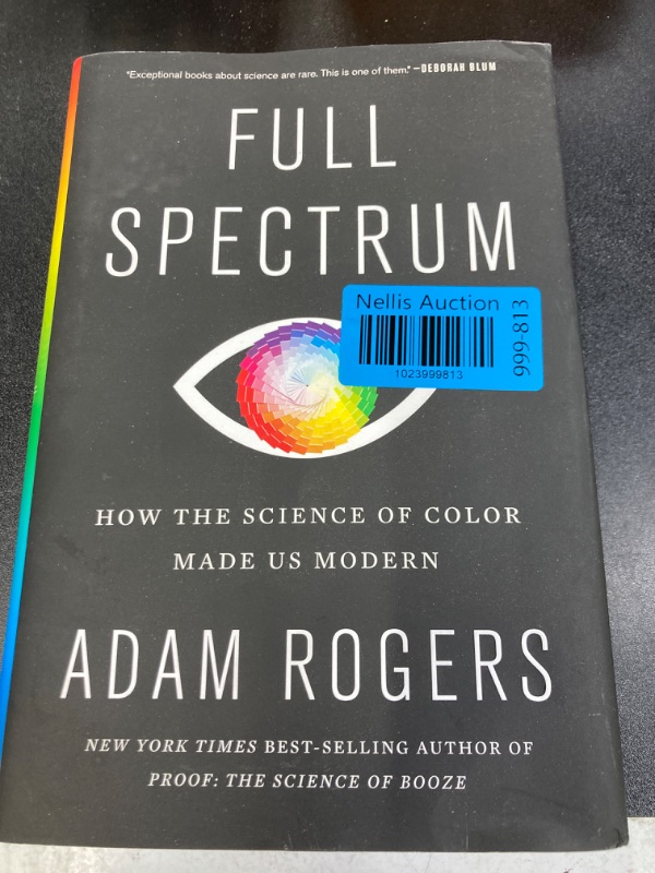 Photo 2 of 
Full Spectrum: How the Science of Color Made Us Modern