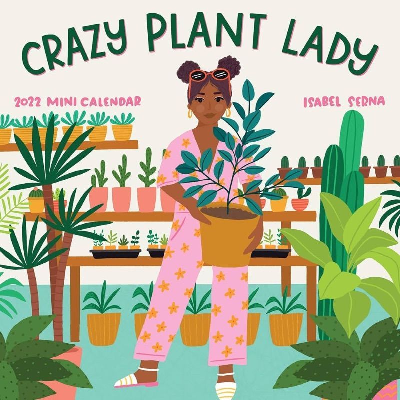 Photo 1 of ***NON-REFUNDABLE PACK OF 2 **
Crazy Plant Lady Mini Calendar 2022: For the Plant Lover in You