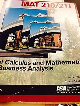 Photo 2 of Mat 210/211 Brief Calculus and Mathematics for Business Analysis