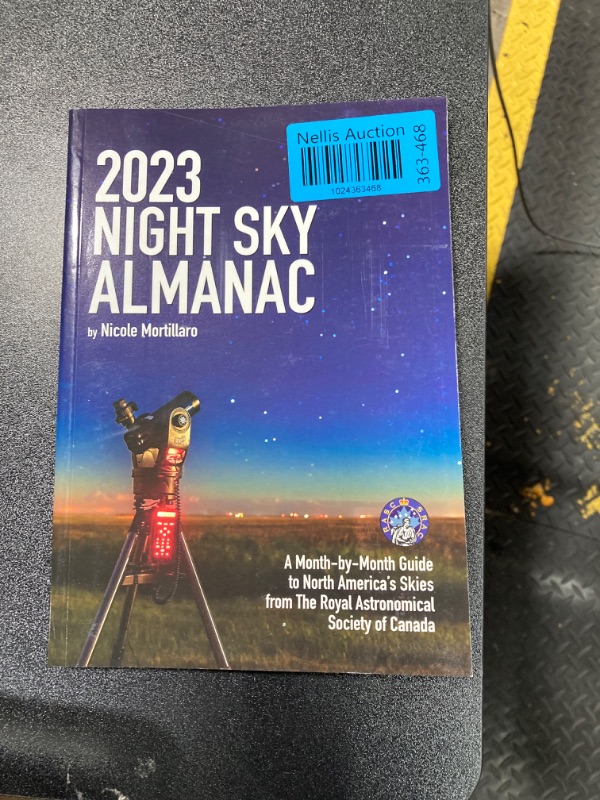 Photo 1 of 2023 Night Sky Almanac: A Month-by-Month Guide to North America's Skies from the Royal Astronomical Society of Canada (Guide to the Night Sky)