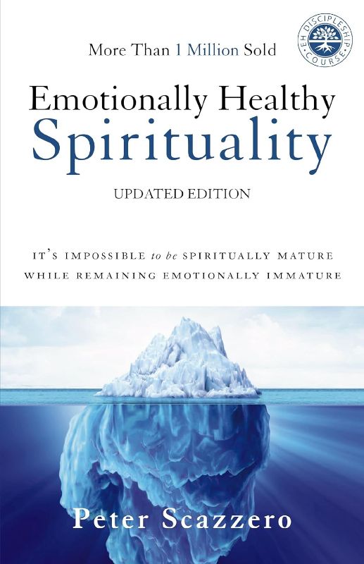 Photo 1 of Emotionally Healthy Spirituality: It's Impossible to Be Spiritually Mature, While Remaining Emotionally Immature Paperback 