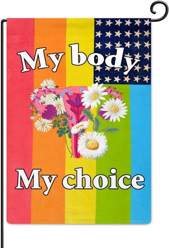 Photo 1 of Flag My Body My Choice Double Sided Seasonal Garden Flag 28x40 Inch for Outdoor Decoration Holiday Festive Yard Flags Farmhouse Welcome Banner House Flag Home Decor