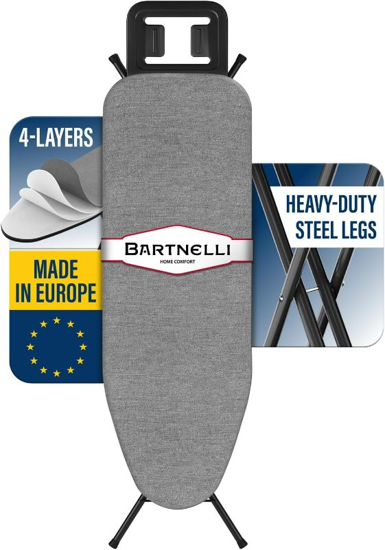 Photo 1 of Bartnelli Ironing Board Made in Europe | Iron Board with 4 Layered Cover & Pad, Height Adjustable up to 36" Features A Safety Iron Rest, 4 Steel Legs, for Home Laundry Room or Dorm Use (43x14)
