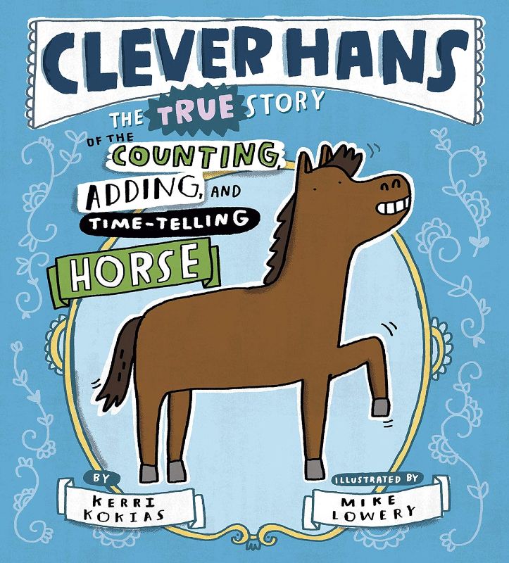 Photo 1 of Clever Hans: The True Story of the Counting, Adding, and Time-Telling Horse Hardcover – Picture Book
