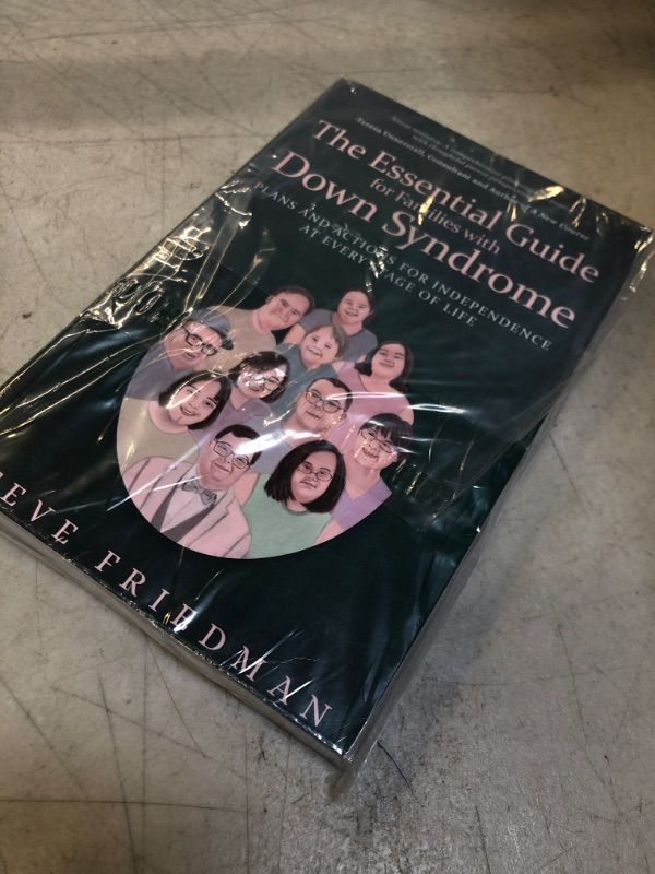 Photo 1 of The Essential Guide for Families with Down Syndrome: Plans and Actions for Independence at Every Stage of Life