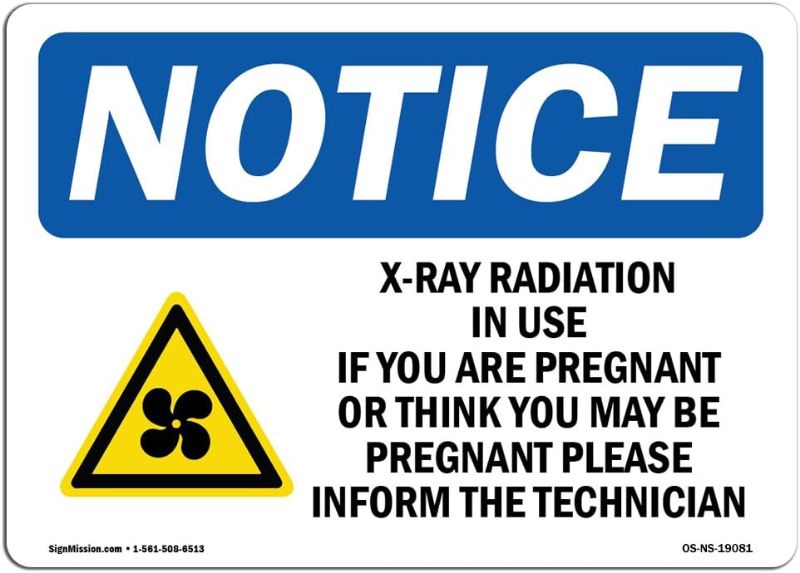 Photo 1 of OSHA Notice Sign - X-Ray Radiation in Use If You | Plastic Sign | Protect Your Business, Construction Site, Warehouse & Shop Area | Made in The USA
