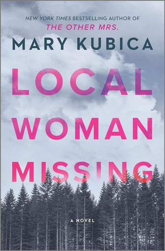 Photo 1 of 
Local Woman Missing: A Novel of Domestic Suspense