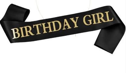 Photo 1 of Birthday Sash for Women - Birthday Sash black and gold