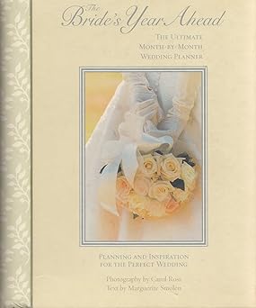Photo 1 of WEDDING PLANNER Bride's Year Ahead: The Ultimate Month by Month Wedding Planner Hardcover – February 15, 2004