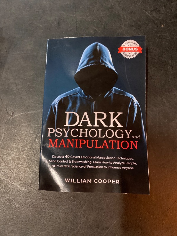 Photo 2 of Dark Psychology and Manipulation: Dark Psychology and Manipulation: Discover 40 Covert Emotional Manipulation Techniques, Mind Control & Brainwashing. ... Body Language Human Behavior, Gaslight)