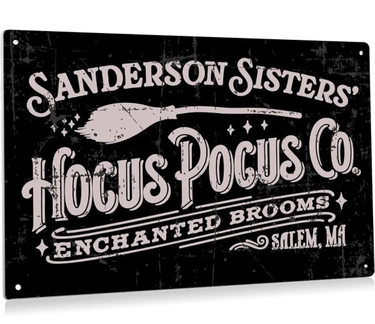 Photo 1 of Hocus Pocus Metal Tin Sign Wall Art Decor Retro Sanderson Sisters Yard Sign for Home Decor- 8x12 Inch