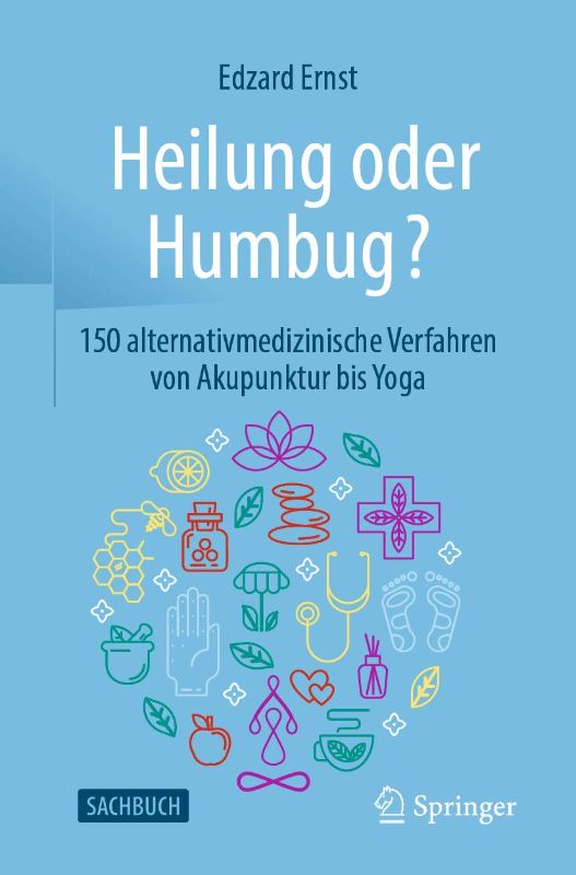 Photo 1 of Heilung oder Humbug?: 150 alternativmedizinische Verfahren von Akupunktur bis Yoga (German Edition)