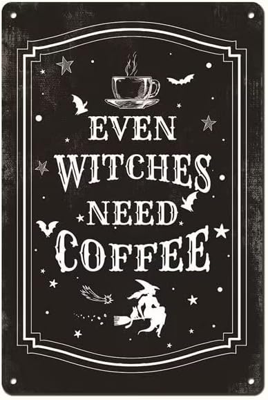 Photo 1 of * 2 PACK * Even Witches Need Coffee - 12x8 Inch Witch Kitchen Decor, Coffee Bar Decor, Kitchen Witch Coffee Sign, Vintage Halloween Decorations for Home Indoor