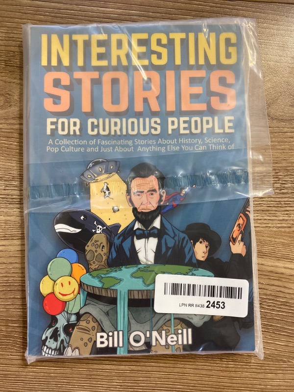 Photo 2 of Interesting Stories For Curious People: A Collection of Fascinating Stories About History, Science, Pop Culture and Just About Anything Else You Can Think of Paperback – March 17, 2020
