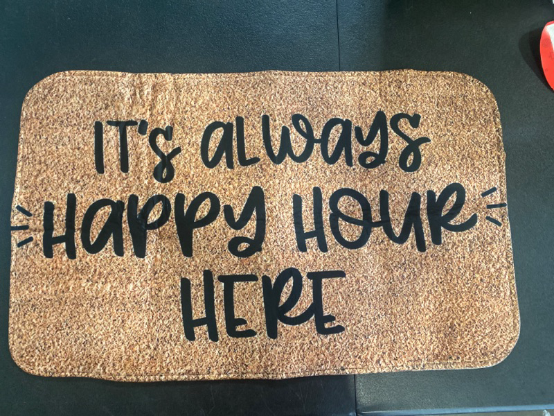 Photo 2 of It's Always Happy Hour Here, Door mat, Funny Doormat, Wedding Gift, Housewarming Gift, Home Doormat, Welcome mat, Closing Gift Fun Door mat Decoration Door Mat, 30 x 18 Inch