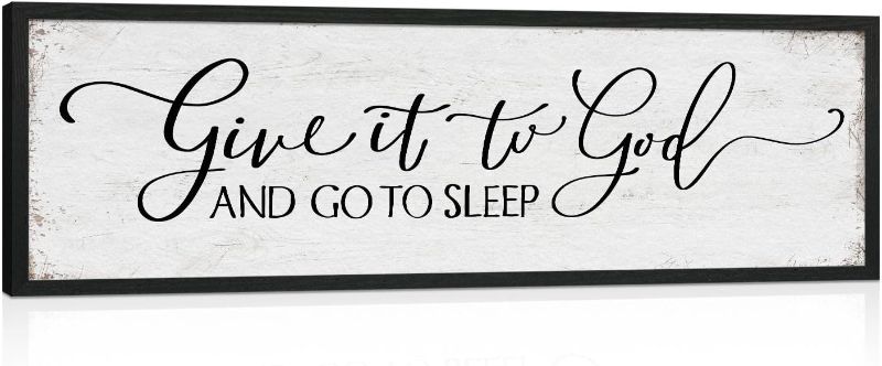 Photo 1 of Give It to God and Go to Sleep Sign: Farmhouse Bedroom Wall Decor Above Bed Rustic Country Master Bedroom Hanging Decor Framed Country Plaque 12" x 40"
