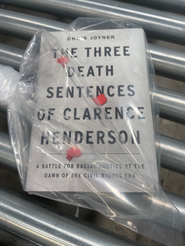 Photo 2 of The Three Death Sentences of Clarence Henderson: A Battle for Racial Justice at the Dawn of the Civil Rights Era