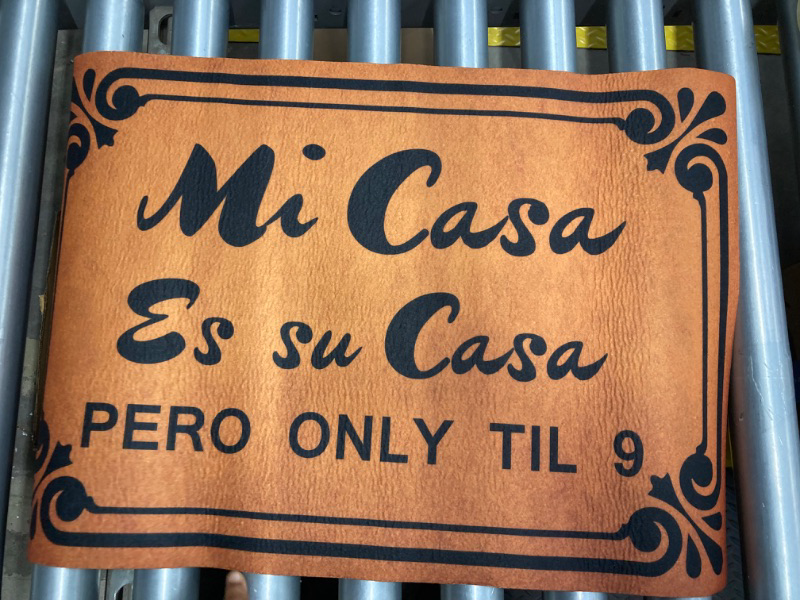 Photo 2 of  Mi Casa ES Su Casa Pero Only Til 9 Doormat Spanish Welcome 00 Doormat Funny