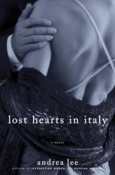 Photo 1 of Lost Hearts in Italy: A Novel Hardcover – June 20, 2006
