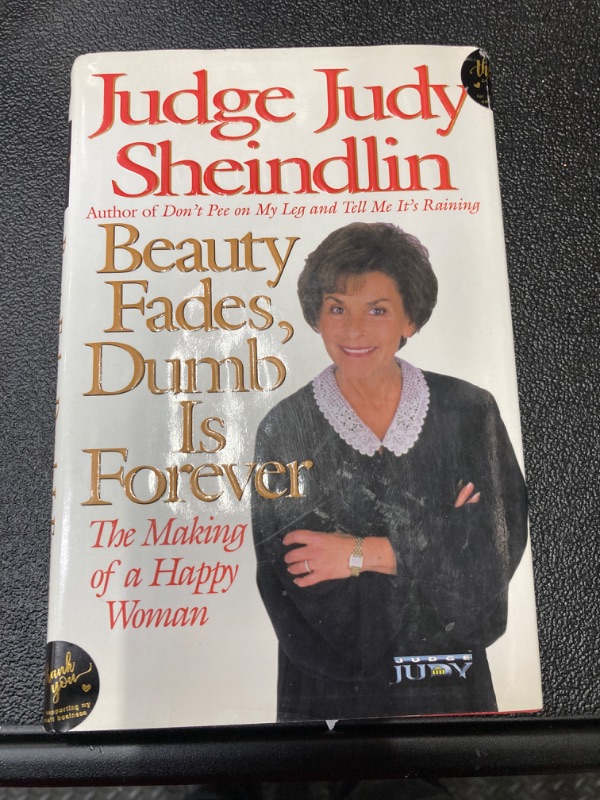 Photo 2 of Beauty Fades, Dumb Is Forever: The Making of a Happy Woman Hardcover – January 26, 1999