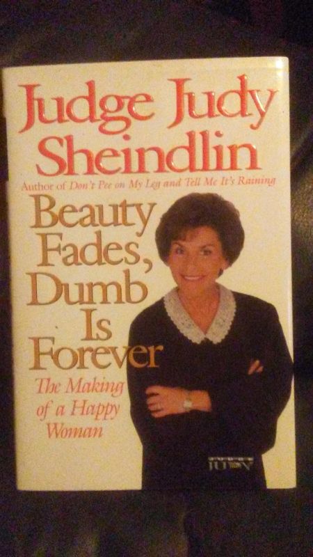 Photo 1 of Beauty Fades, Dumb Is Forever: The Making of a Happy Woman Hardcover – January 26, 1999