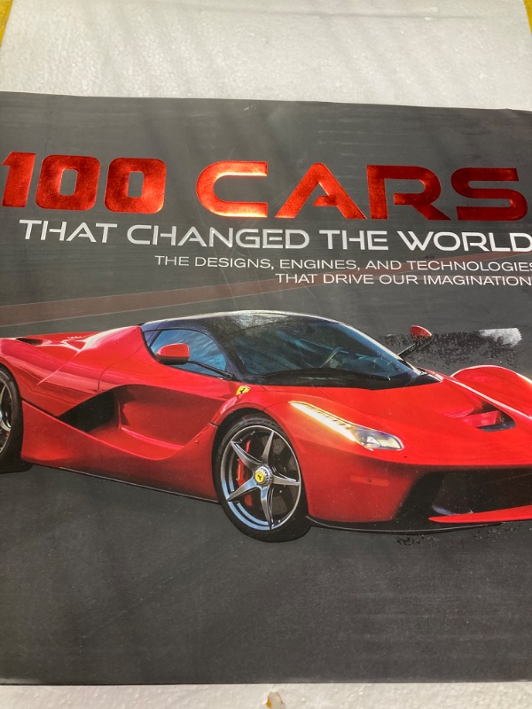Photo 1 of 100 Cars That Changed the World: The Designs, Engines, and Technologies That Drive Our Imaginations