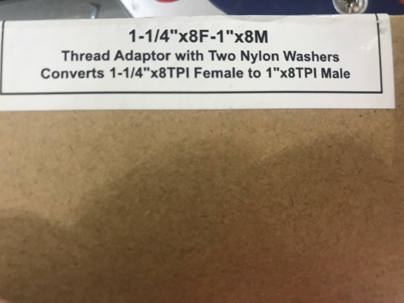 Photo 3 of 1-1/4"x8F-1"x8M
Thread Adaptor with Two Nylon Washers Converts 1-1/4"x8TPI Female to 1"x8TPI Male