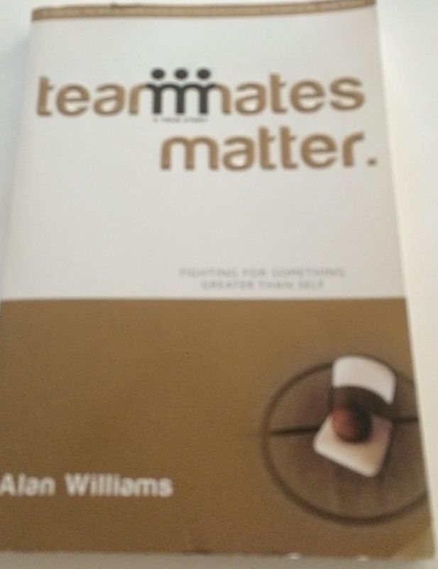 Photo 1 of ****USED** Teammates Matter Fighting for Something Greater than Self Paperback –