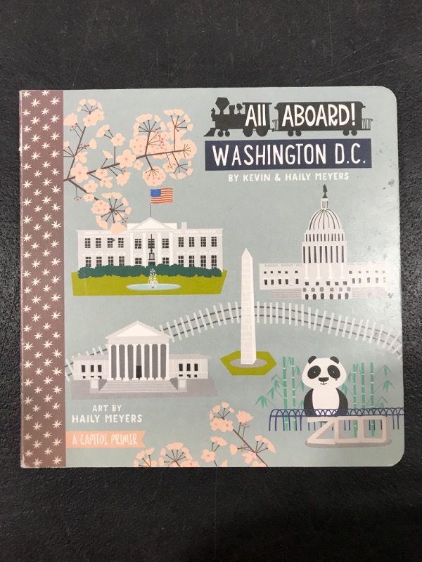 Photo 1 of All Aboard! Washington DC: A Capitol Primer (Lucy Darling) Board book – Picture Book