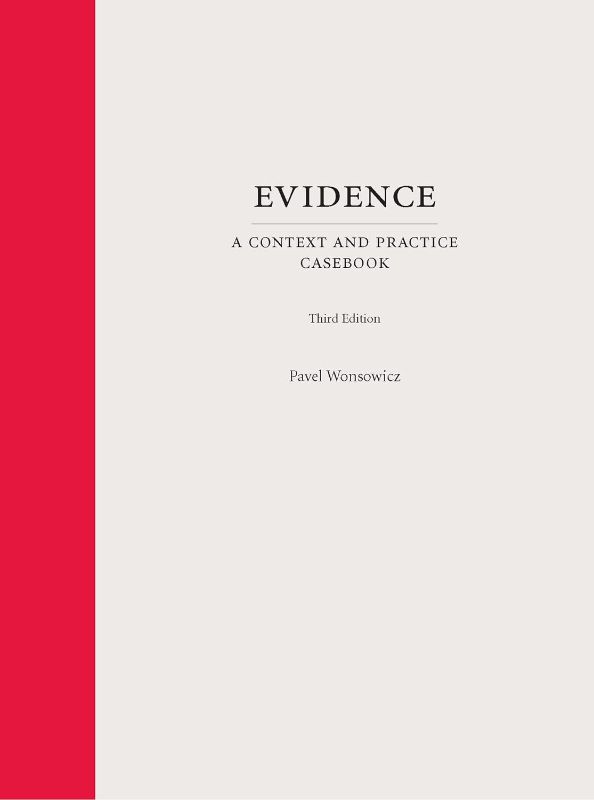 Photo 1 of Evidence: A Context and Practice Casebook, Third Edition