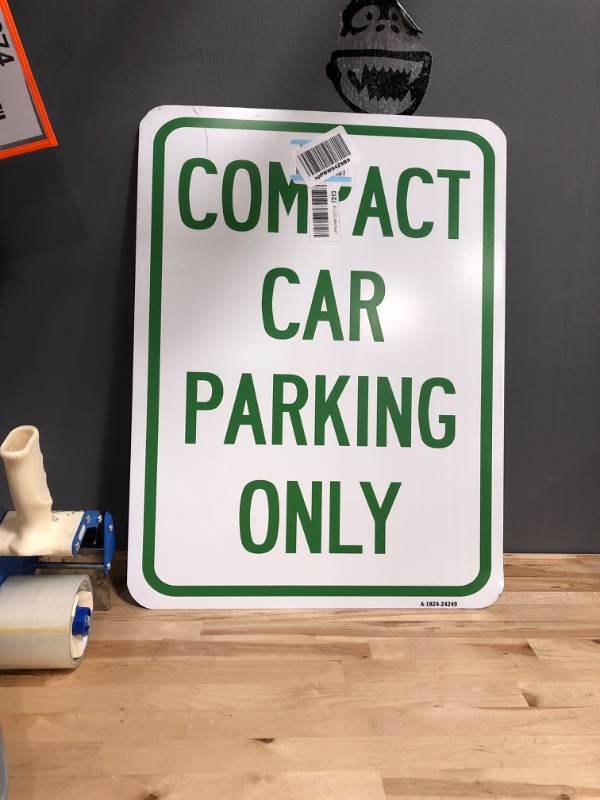 Photo 2 of Compact Car Parking Only | 18" X 24" Heavy-Gauge Aluminum Rust Proof Parking Sign | Protect Your Business & Municipality | Made in The USA 18" X 24" Heavy Gauge Aluminum Sign