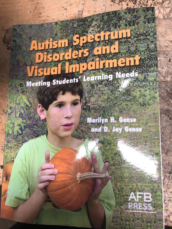 Photo 2 of [ AUTISM SPECTRUM DISORDERS AND VISUAL IMPAIRMENT: MEETING STUDENTS LEARNING NEEDS Gense, Marilyn H (AUTHOR ) Jul-26-2005 Paperback Paperback
