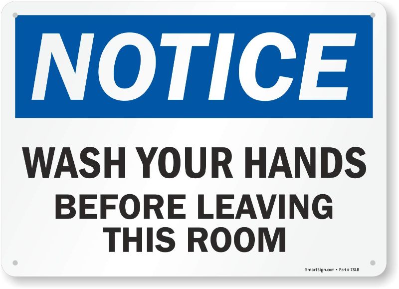 Photo 1 of "Notice - Wash Your Hands Before Leaving This Room" Sign by SmartSign | 10" x 14" Plastic
