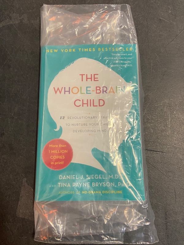 Photo 3 of The Whole-Brain Child: 12 Revolutionary Strategies to Nurture Your Child's Developing Mind